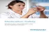 Medication Safety - Wiegand · PDF file pour la médication sûre et la logistique efficace dans le domaine de la santé publique. Le système complet et innovateur pour l’ensemble