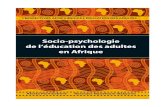 Socio-psychologie de l’éducation des adultes en Afriquegree.uqam.ca/upload/files/publication/socio-psycho_educ_adultes.pdf · 3 perspectives africaines de l’Éducation des adultes