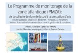 Le Programme de monitorage de la zone atlantique (PMZA ... · 17 stations de BIO. Réchauffement printanier aux Iles-de-la-Madeleine Début de la pêche au homard Taux de réchauffement