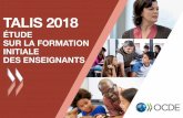 TALIS 2018 - OECD€¦ · meilleure connaissance des politiques efficaces autour et de la sélection desdu recrutement futurs enseignants dans les programmes d FIEe la, de la préparation