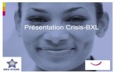 Présentation Crisis-BXLcrisis-bxl.be/powerpoint/3.pdf · 2018. 4. 2. · Crisis-BXL • Permanence téléphonique assurée 24/7 • Les demandeurs : intervenants professionnels •