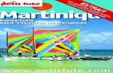LA VERSION COMPLETE DE VOTRE GUIDE MARTINIQUE ......Une destination paradisiaque A la Martinique, la plage et la mer son toujours à portée de main. On ne compte pas moins de 200