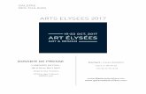 ARTS ELYSEES 2017 - Galerie des Tuiliers€¦ · ARTS ELYSEES 2017 DOSSIER DE PRESSE L×exposition aura lieu : Du 5.10 au 18.11 2017 Galerie des Tuiliers 33 Rue des Tuiliers 69008