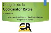 Congrès de la - Coordination Rurale (CR)...3,73 € / kgec en semaine 45 Conséquence d’une décapitalisation brutale, elle-même due à une phase de « stockage » entre 2013 et
