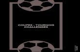 COUPES - TOURNOIS CHALLENGES · 2017. 11. 29. · commission des coupes (match diurne). En cas de rencontres à jouer en nocturne à la demande d’un club (avec accord de l’adversaire),