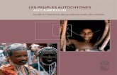 LES PEUPLES AUTOCHTONES 1 PARTIE AU CAMEROUN …...la Commission propose que le principe d’auto-identification soit considéré comme critère fondamental pour identifier les peuples