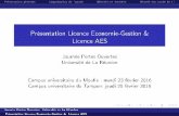 Présentation Licence Economie-Gestion & Licence AESespe.univ-reunion.fr/fileadmin/Fichiers/FDE/images_actualités/DV-JP… · Campus universitaire du Mou a : mardi 23 février 2016