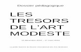 LES TRESORS DE L’ART MODESTEwebac.ac-montpellier.fr/.../museeMIAM/...modestes.pdf · A côté des acquisitions, nombre de pièces des collections du MIAM sont des commandes passées