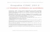 Enquête CISIC 2012 · 2013. 2. 13. · Enquête CISIC 2012 « L’implant cochléaire au quotidien» L’association CISIC, réseau national d'information sur l'implant cochléaire