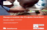 Responsable de Projets Nutrition - Bioforce€¦ · programmes de nutrition intégrés au système de santé et proposent des stratégies en réponse à des situations nutritionnelles