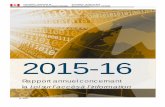 2015-16 Rapport annuel concernant la Loi sur l'accès à l ......l’aérospatiale, les télécommunications, les documents sur la transition pour les nouveaux ministres et des notes
