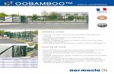 oobamboo™ - NormacloAUTOPORTAnT 1 4 2 • Existe en version motorisée MC200 ou MC160. Téléchargez les fiches produits sur le site • Un large choix de contrôle d’accès :