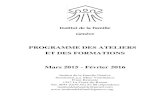 PROGRAMME DES ATELIERS ET DES FORMATIONS Mars 2015 ...€¦ · B. Mandelbrot, Les objets fractals, forme hasard et dimension, Flammarion, 2010 - 5 - ATELIER 2 en collaboration avec