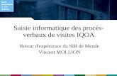 Saisie informatique des procès- verbaux de visites IQOApiles.cerema.fr/IMG/pdf/Presentation_PVIQOA_cle082b4e.pdf · Avantages et inconvénients des appareils Pour les PDA : Avantages