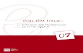 état des lieux - Fill · cet état des lieux Création de nouvelles structures régionales pour le livre en 2008 : Bretagne : EPCC Livre et lecture en Bretagne (fusion- création
