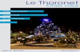 Le Thoronet · 2019. 11. 1. · Le ThoroneT chez vous - ediTion n°13- noëL 2016 - 3 L’édito Chers thoronéens, petits et grands, Cette année 2016 s’achève avec un air de