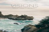 VISIONS...T o i n T o nt To i n About Visions Cover photo by Jacob Staedler ‘19 Student Editorial Staff Production Designers Jackie Grant ‘17 Alaina Kiesel ‘17