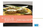 Noix de Saint-Jacques - DS Restauration gamme... · de l’espèce. Mesurer ce taux permet de vérifier que la noix de Saint-Jacques n’a pas été gonflée d’eau et d’additifs.