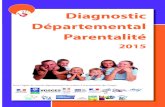 Diagnostic Départemental Parentalité · 2.2.2. Enquête Réseau parentalité Saint-Dié-des-Vosges 2011 54 ... 1 Annexe 1 - Le Cdsp - Arrêté préfectoral La parentalit ... 1 Le