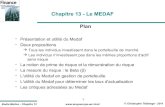Chapitre 13 - Le MEDAF Planintranet.escpeurope.eu/~bmt/diapos/Chap13.pdf · La mesure du risque d'un titre dans le cadre du Medaf : le Beta (β) Le Beta : mesure la volatilité du