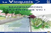 REAMENAGEONS LE CENTRE DE VICcdn1_3.reseaudescommunes.fr/cities/601/documents/c... · Mars Avril 2017 e. BREVES Vic n'est pas simplement une commune de 5231 habitants, c'est aussi