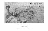 Karen DOrSaY rOman© Présent le livre... · « Indagine su un mito », exposition dédiée à l’influence de Pie-ro della Francesca au cours des siècles a eu lieu à Forli de