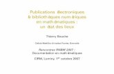 Publications électroniques & bibliothèques numériques en ...bouche/Slides/luminy-01-10-2007.pdf& bibliothèques numériques en mathématiques : un état des lieux Thierry Bouche