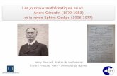 Les journaux math matiques au xx Andr G rardin (1879-1953 ......2017/02/06  · ‣ Les autres collaborateurs identiﬁés sont plus rares : H. Brocard, A. Aubry et E. Barisien sur