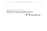 Petite histoire de la Manipulation Photo...Louis Jacques Mandé Daguerre qui parvient à réduire le temps de pose à quelques dizaines de minutes. Il présente son invention, le daguerréotype,