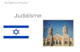 Judaïsme - Eklablogekladata.com/XYLS782y0N4O9JzMH16hTPGqRQg/Presentation... · 2016. 5. 12. · Conclusion • Le judaïsme est l'une des plus ancienne tradition religieuse monothéiste