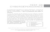 TEST DE CYBERDÉPENDANCE - images.monpanierdachat.com cyberdependance.pdfTEST DE CYBERDÉPENDANCE Ce questionnaire est basé sur le test de dépendance à Internet de Kimberly Young