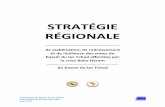STRATÉGIE RÉGIONALE · La Stratégie régionale de stabilisation est le fruit de vastes consultations menées auprès des experts de la CBLT et de la Commission de l’UA, des organismes