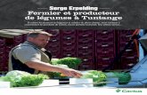 Serge Erpelding Fermier et producteur de légumes à Tuntange - Cactus · sont affectés à la culture des légumes de plein champ. Les salades, ainsi que de nom - breuses variétés