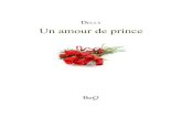 Un amour de prince - Ebooks gratuits · 2015. 11. 10. · Un amour de prince Édition de référence : Tallandier. 4. Première partie 5. 4 juillet Je suis reçue au brevet supérieur,