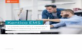 Kentico EMS · 2018. 3. 16. · Kentico – Tous vos besoins en marketing digital clés en main Kentico est la seule plateforme CMS, E-commerce et Online Marketing ASP.NET entièrement