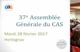 Assemblée Générale du CAS€¦ · Atelier cuisine – La chaumière des marais – Herbignac 14 juin : 7 participants + 2 pour le diner 24 novembre : 8 participants + 2 pour le