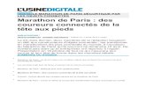 LE MARATHON DE PARIS LES OBJETS CONNECTÉS Marathon de ... · PDF file DOSSIER LE MARATHON DE PARIS DÉCORTIQUÉ PAR LES OBJETS CONNECTÉS Marathon de Paris : des coureurs connectés