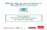 Eurorégion Pyrénées-Méditerranéegérer des projets européens de coopération et de lancer des appels à projets conjoints. Ce ... l’Innovation a permis de construire une économie