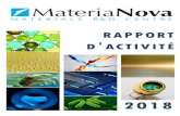 RAPPORT D ACTIVITÉ - Materia Nova · Présentation de Materia Nova Sa situation stratégique en plein cœur de l’Europe, ... centre de recherche et développement axé sur les