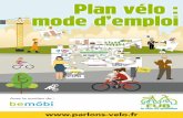 Plan vélo : mode d’emploi - FUB€¦ · Ce guide est justement là pour aider à la compréhension du « qui fait quoi », un mode d’emploi pratique des mesures du plan vélo.