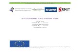 BROCHURE FAQ POUR PME...petites et moyennes entreprises (PME) en Belgique et complète la précédente publication ... Certes, pour les petites et moyennes entreprises, ... un smartphone,