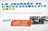 DOSSIER DE PRESSEimages.jaccede.com/actions/jna2012/presse/DP-JA2012-J...Samedi 20 octobre 2012 2e Journée nationale de l’accessibilité Avec plus de 50 villes mobilisées en France,