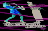 New Le Service Culturel - arpege-bussy.orgarpege-bussy.org/wp-content/uploads/2012/09/SaisonCultur... · 2012. 9. 18. · Le Service Culturel Direction des Affaires culturelles Directrice
