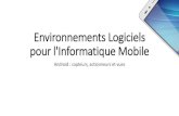 Environnements Logiciels pour l'Informatique Mobilenyx.unice.fr/wikifarm/fr.tigli.www/lib/exe/fetch.php?...Les Intents •Permet la communication entre composants : •De manière