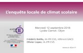 L’enquête locale de climat scolaireien21-nord.ac-dijon.fr/IMG/pdf/presentation_12_sept_2018_enquete... · Une synthèse avec graphiques pour les résultats « élèves » : climat