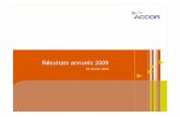 Présentation résultats annuels 2009 VDEF · Résultats 2009 Résultat avant impôt et éléments non récurrents en haut de l’objectif annoncé, à 448m€, en dépit de l’impact