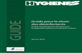Guide pour le choixdes désinfectants GUIDE...2014 - Volume XXII - n 6 - ISSN 1249-0075 - 30 € GUIDE Guide pour le choixdes désinfectants Produits de désinfection chimique pour