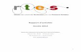 Rapport d'activités Année 2012 - Accueil | RTES · 2019. 1. 30. · Retrouvez le programme en annexe. Retour sur l’intervention de Benoît Hamon lors du débat du 4 juillet Articulation