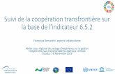 Suivi de la coopération transfrontière sur la base de l ......Initiative for SDG 6 Suivi de la coopération transfrontière sur la base de l’indicateur 6.5.2 Francesca Bernardini,