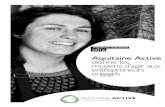 Aquitaine Active donne les moyens d’agir aux entrepreneurs ......1 Geneviève Anthonioz De Gaulle, présidente d’ATD Quart Monde, présentation du projet de Loi contre l’exclusion,